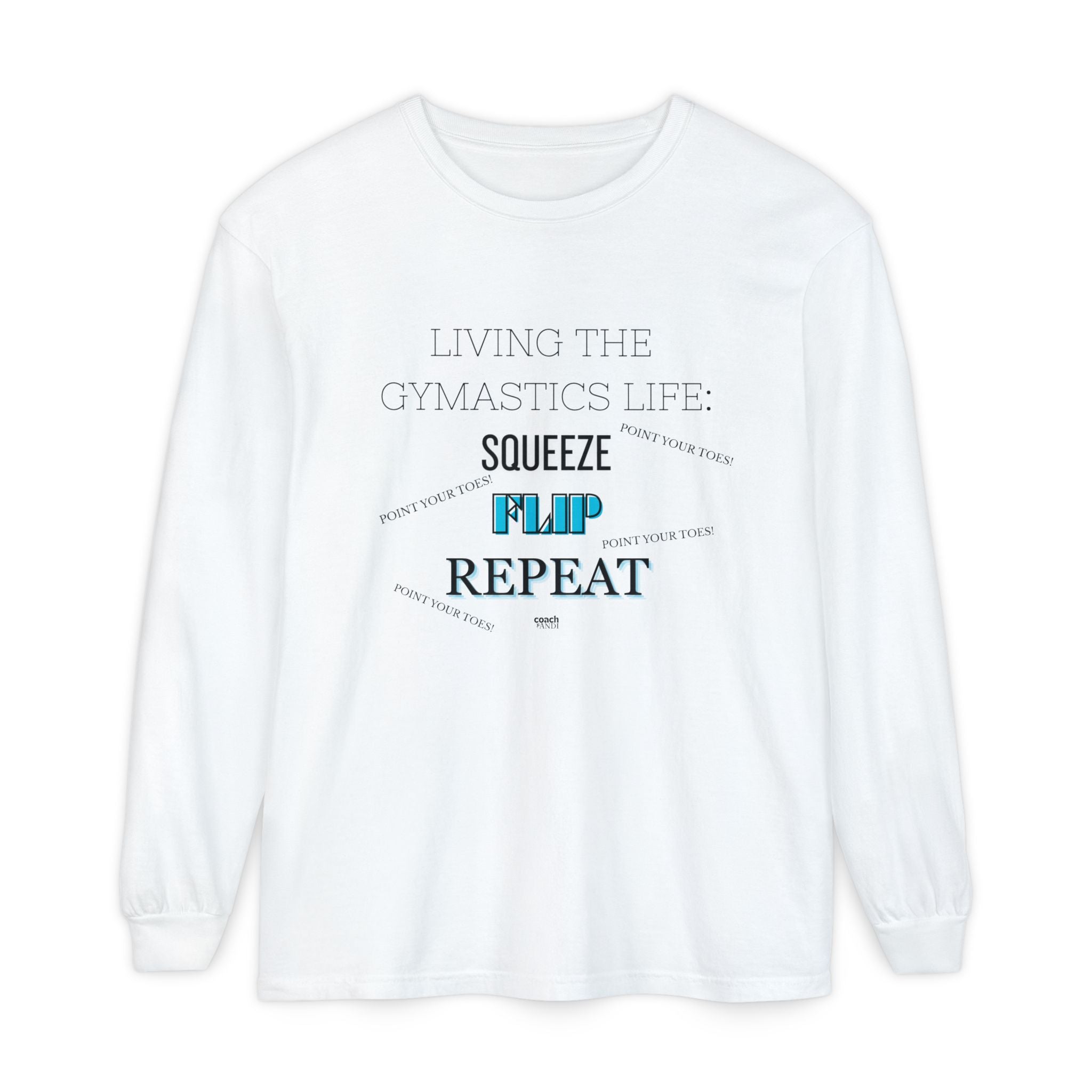 Squeeze Flip Repeat -Teal (Adult Longsleeve Shirt)