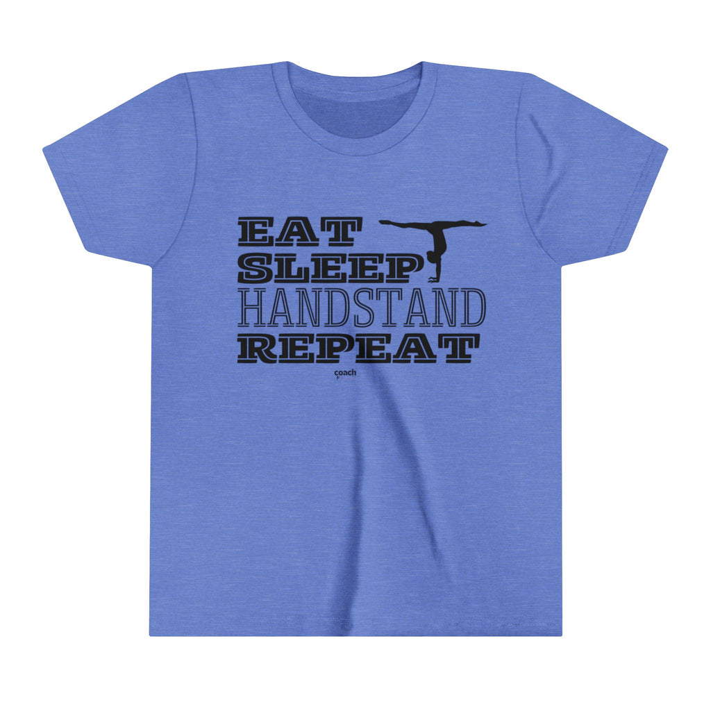 Eat, Sleep, Handstand, Repeat (Youth Short Sleeve Tee)