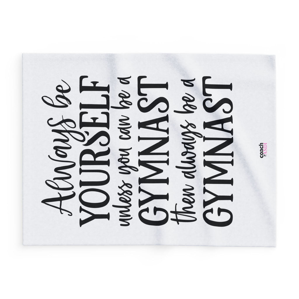 Always Be A Gymnast-White(Arctic Fleece Blanket)