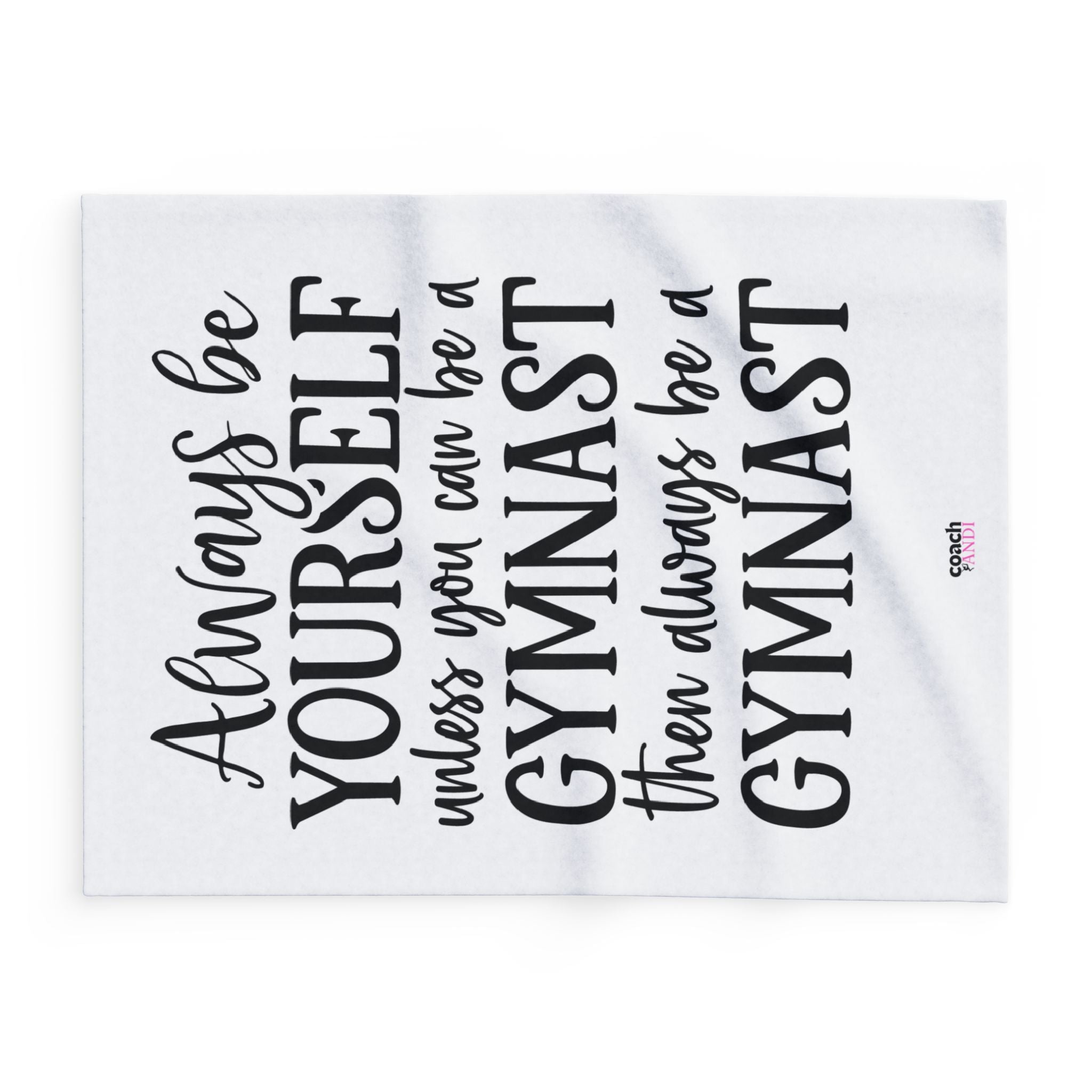 Always Be A Gymnast-White(Arctic Fleece Blanket)
