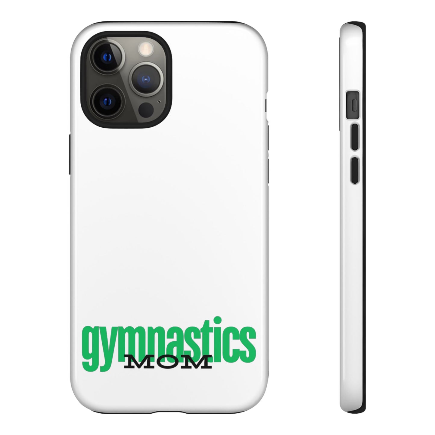 Gymnastics Mom-Green (Tough Cases)