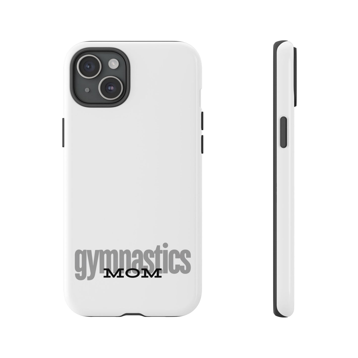 Gymnastics Mom-Grey (Tough Cases)