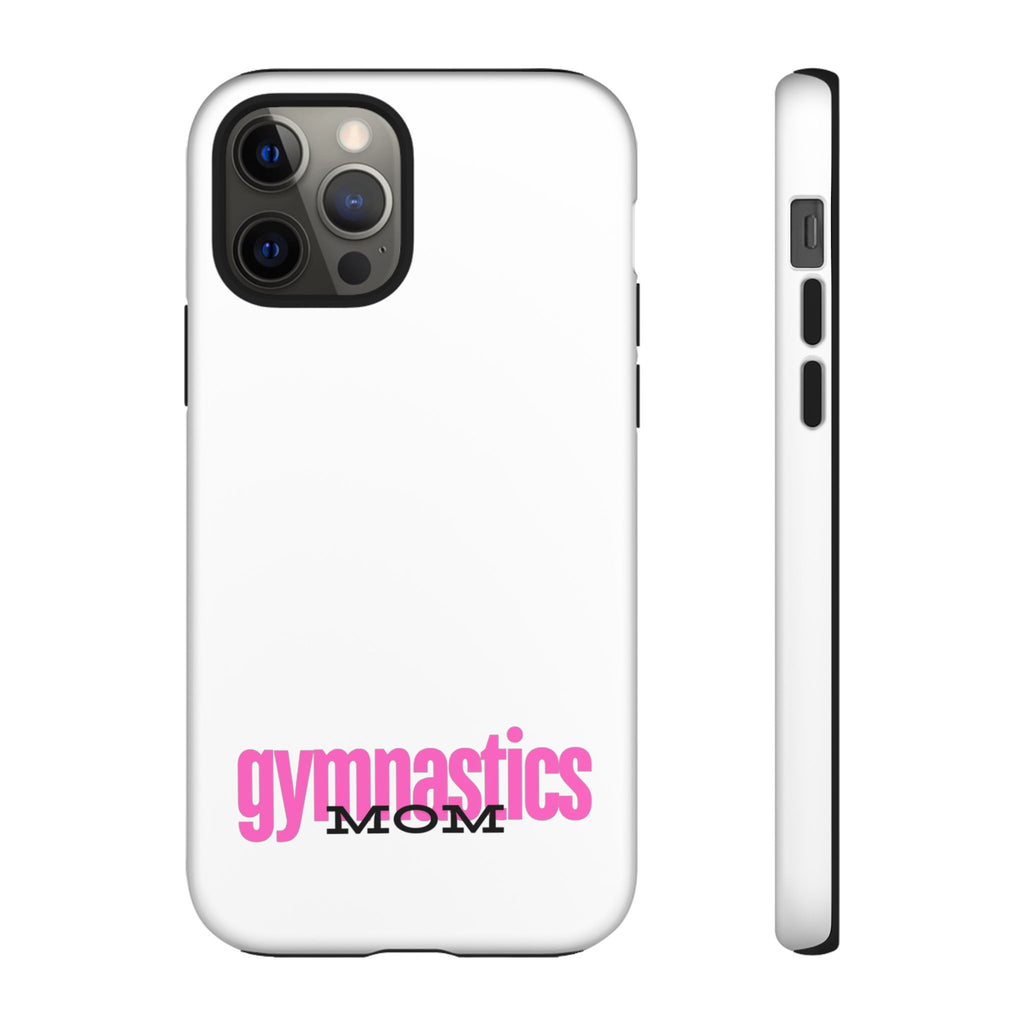 Gymnastics Mom-Pink (Tough Cases)