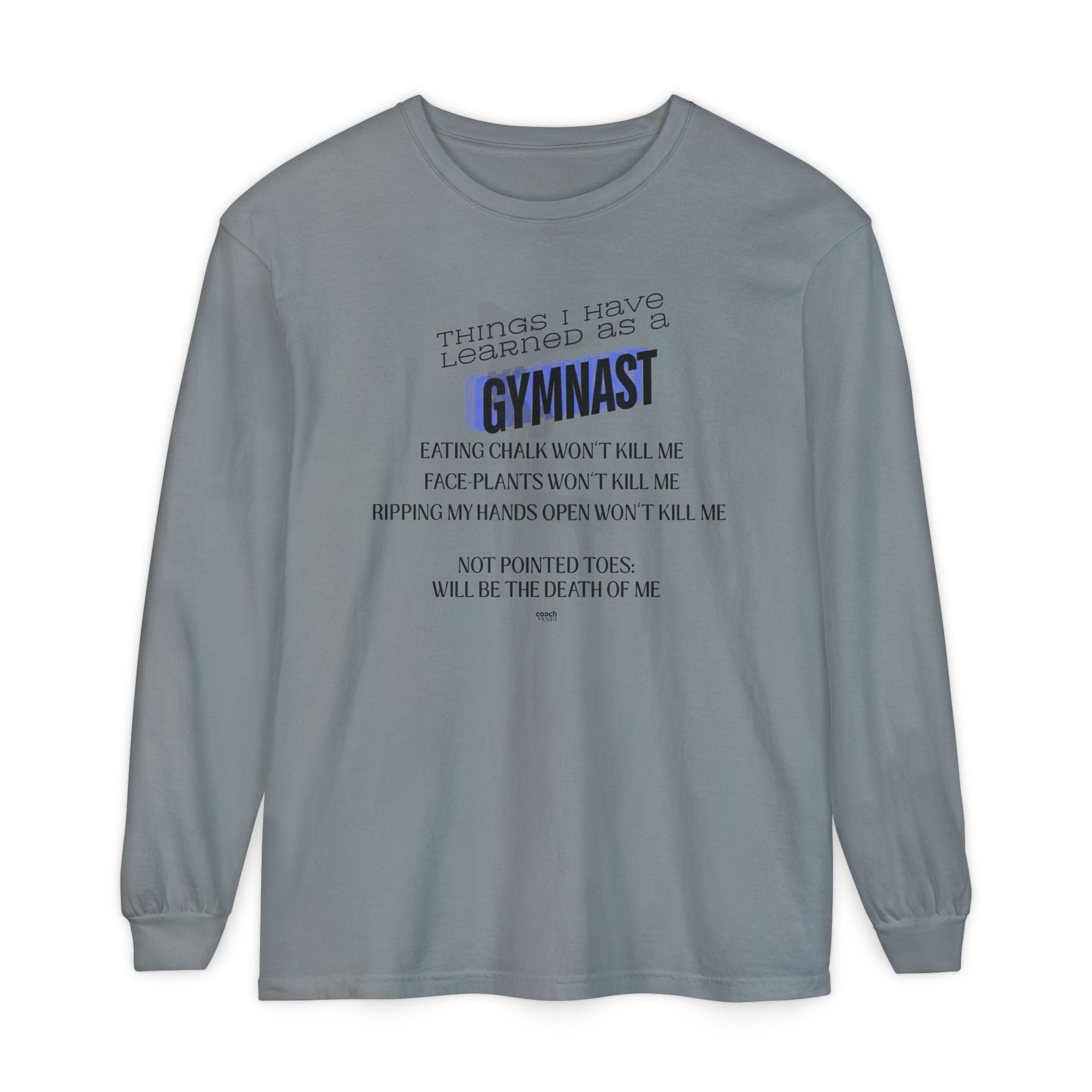 Things I Learned as a Gymnast Long Sleeve Shirt - Blue (Adult)
