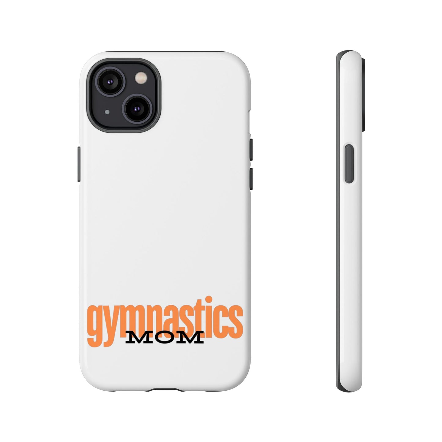 Gymnastics Mom-Orange (Tough Cases)