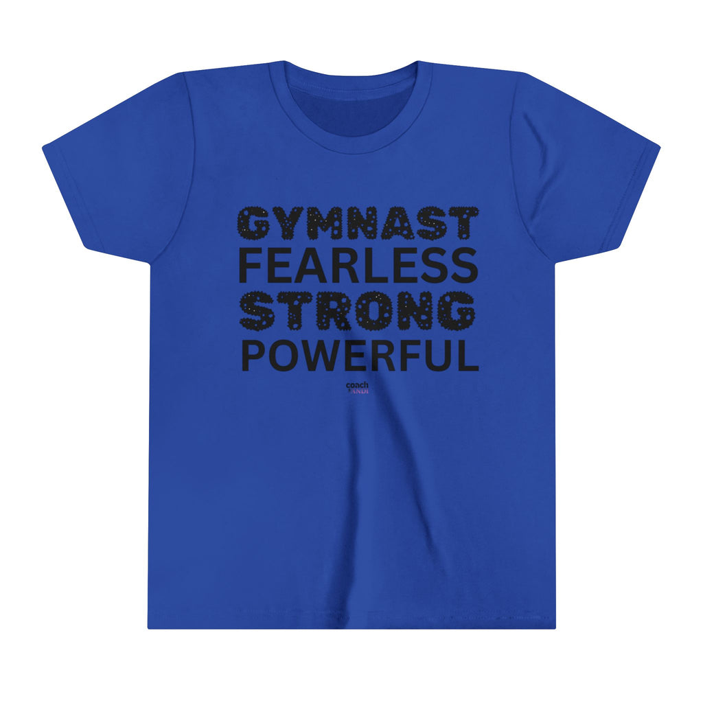 Fearless, Strong, Powerful Gymnast (Youth Short Sleeve Tee)