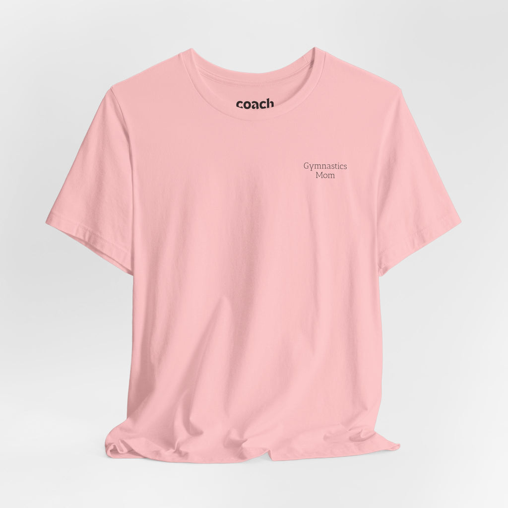 Didn't Get it from Me Mom Tshirt