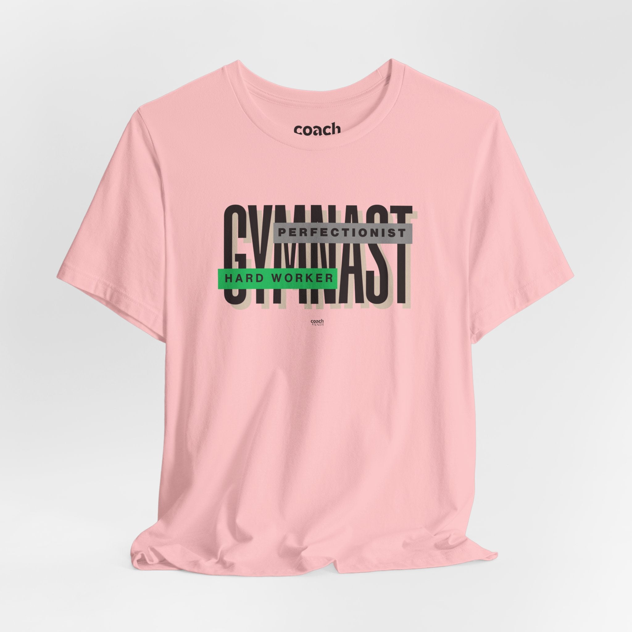 Gymnast Hard Worker Tshirt - Green (Adult)