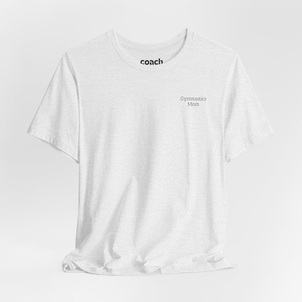 Didn't Get it from Me Mom Tshirt