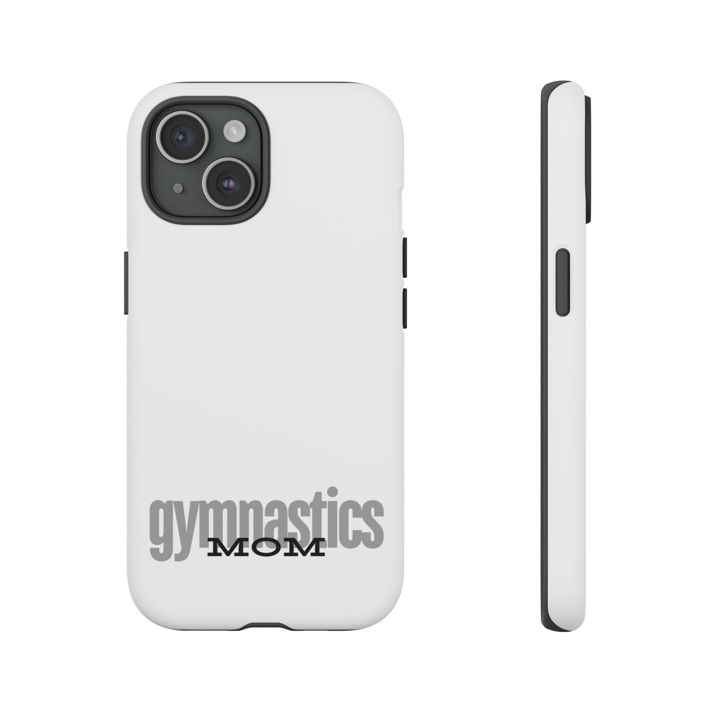 Gymnastics Mom-Grey (Tough Cases)