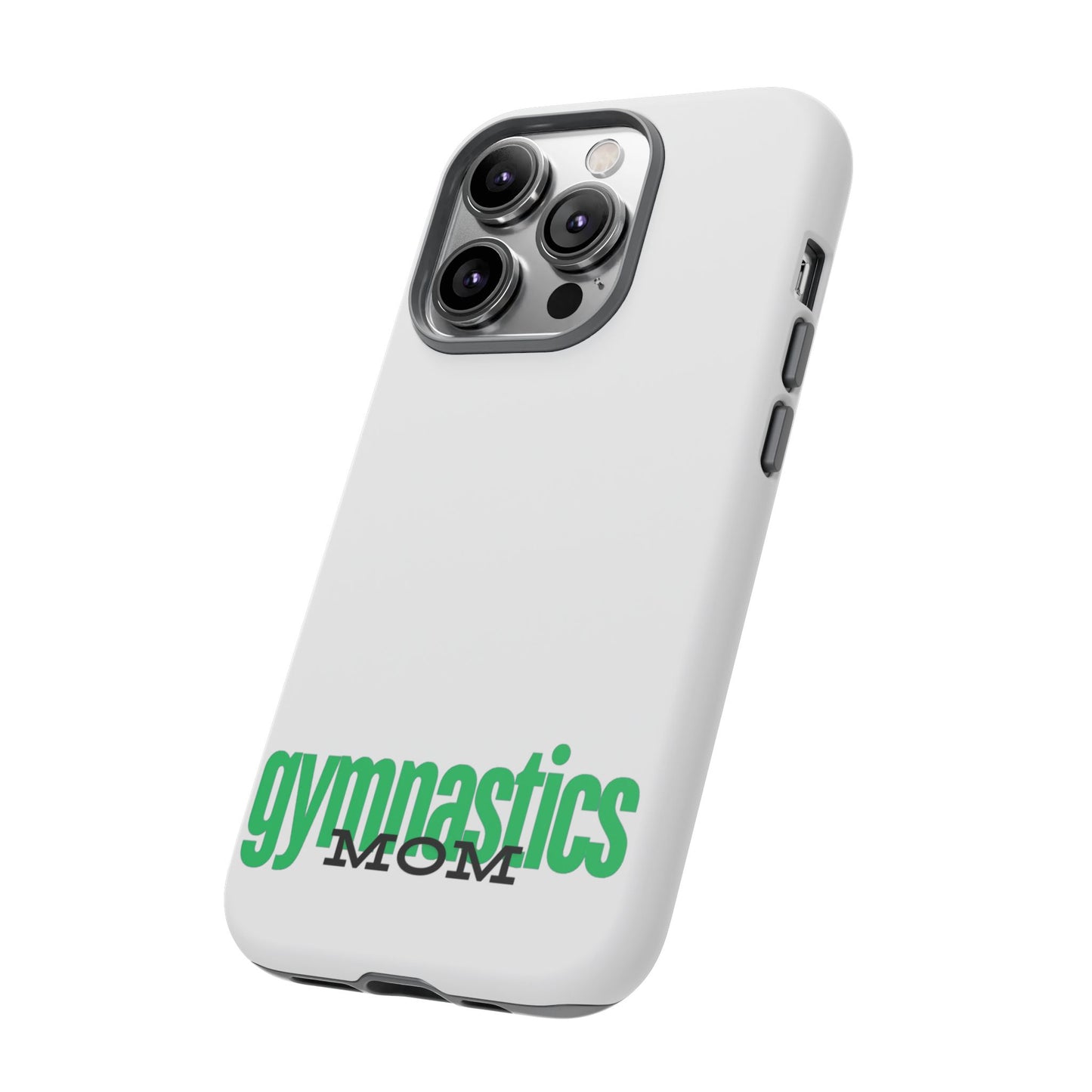 Gymnastics Mom-Green (Tough Cases)