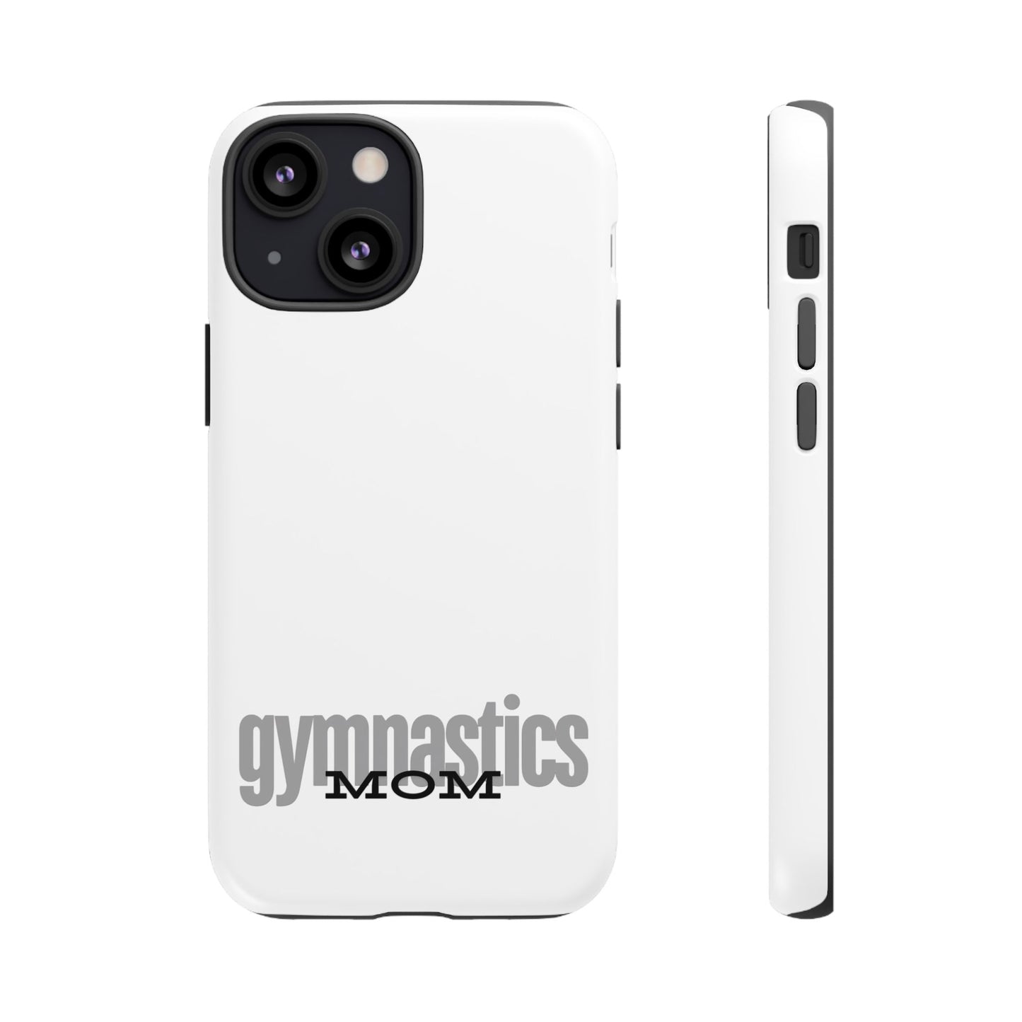 Gymnastics Mom-Grey (Tough Cases)