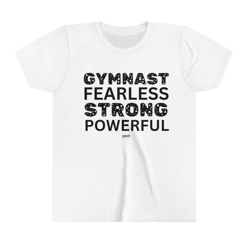 Fearless, Strong, Powerful Gymnast (Youth Short Sleeve Tee)