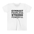 Fearless, Strong, Powerful Gymnast (Youth Short Sleeve Tee)