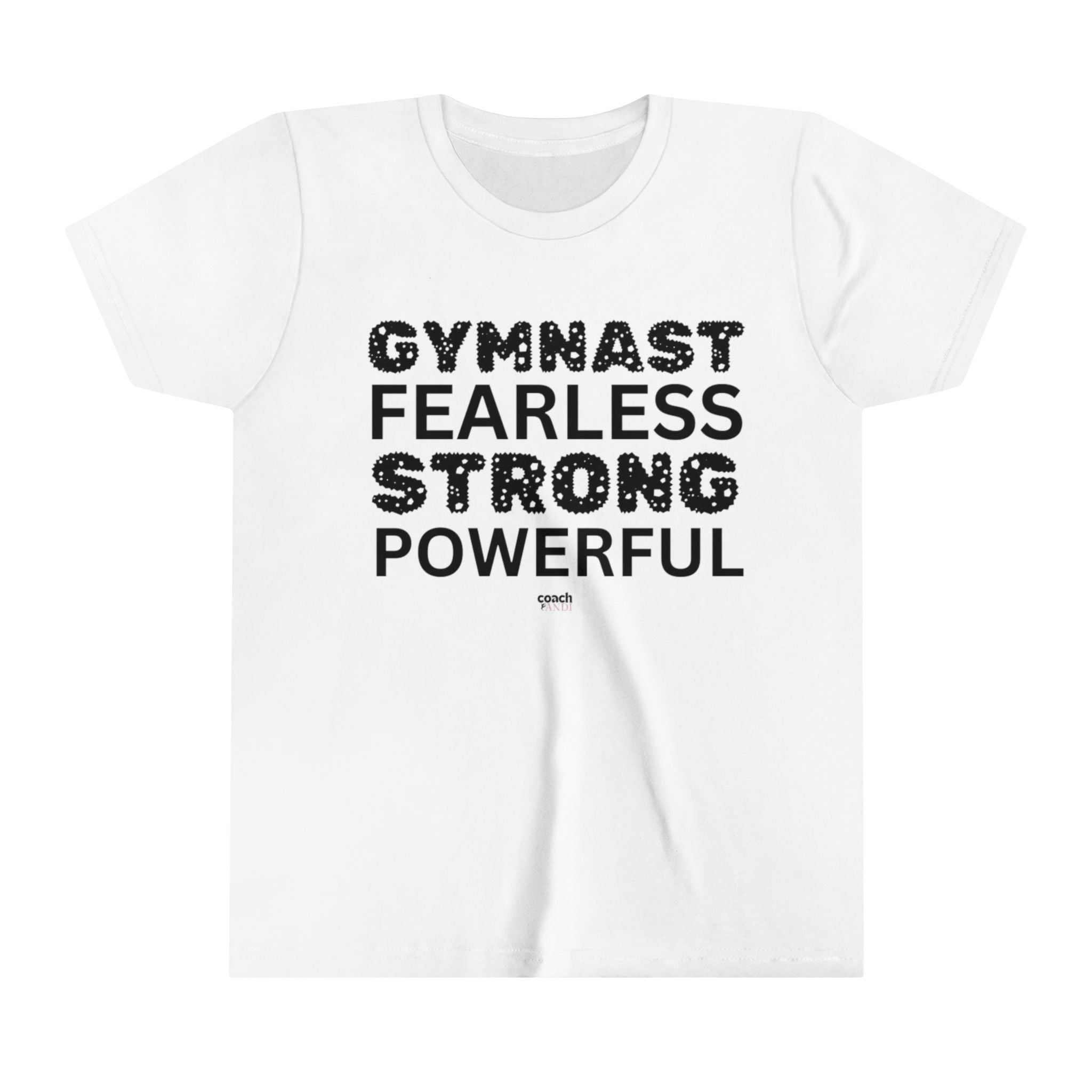 Fearless, Strong, Powerful Gymnast (Youth Short Sleeve Tee)