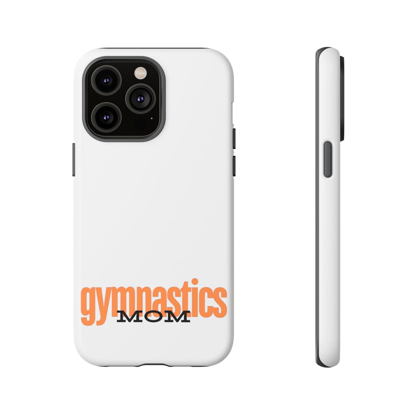 Gymnastics Mom-Orange (Tough Cases)