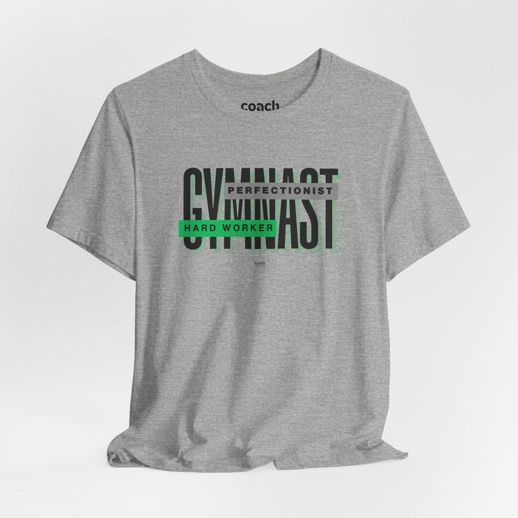 Gymnast Hard Worker Tshirt - Green (Adult)