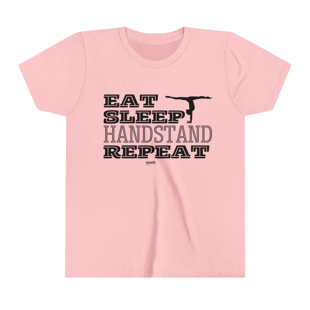 Eat, Sleep, Handstand, Repeat (Youth Short Sleeve Tee)