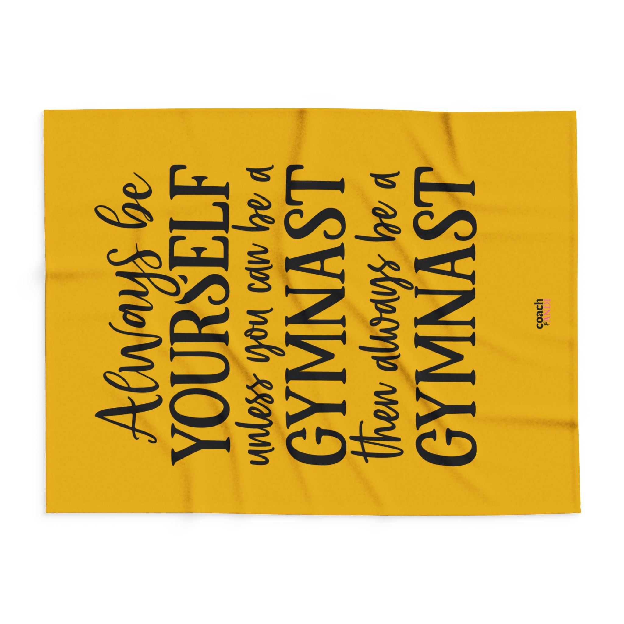 Always Be A Gymnast-Goldenrod (Arctic Fleece Blanket)