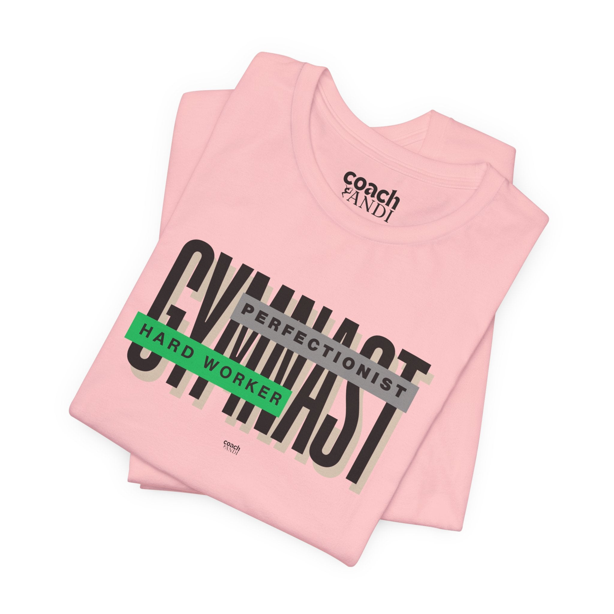 Gymnast Hard Worker Tshirt - Green (Adult)