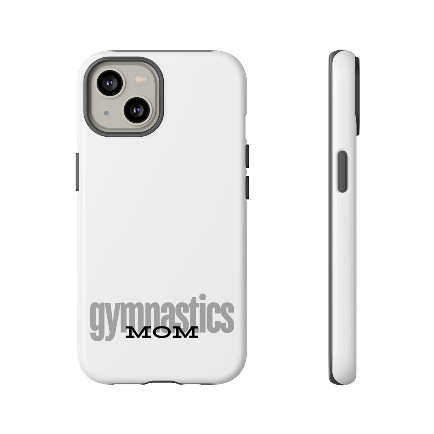 Gymnastics Mom-Grey (Tough Cases)