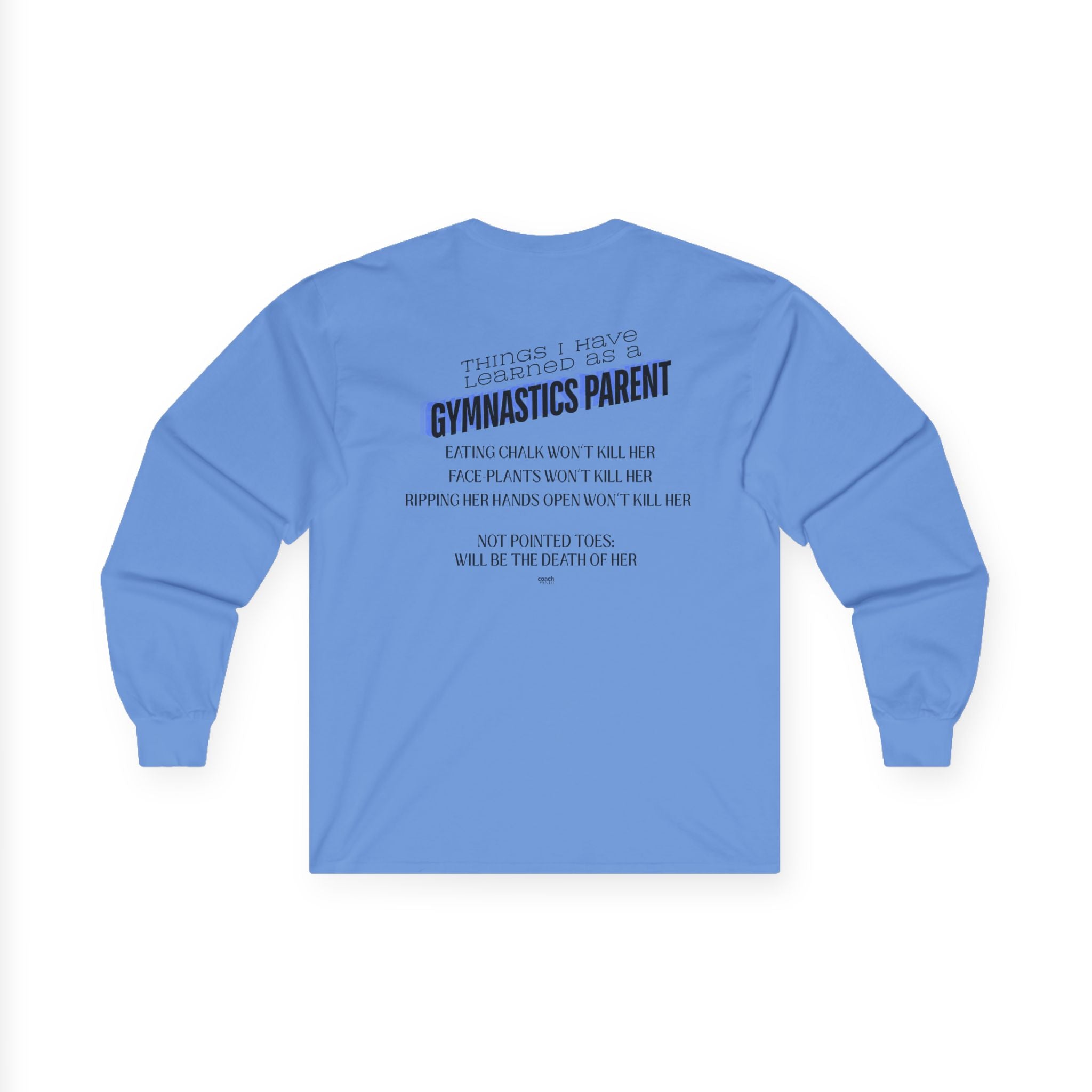 Things I learned as a Parent Long Sleeve Tee - Blue
