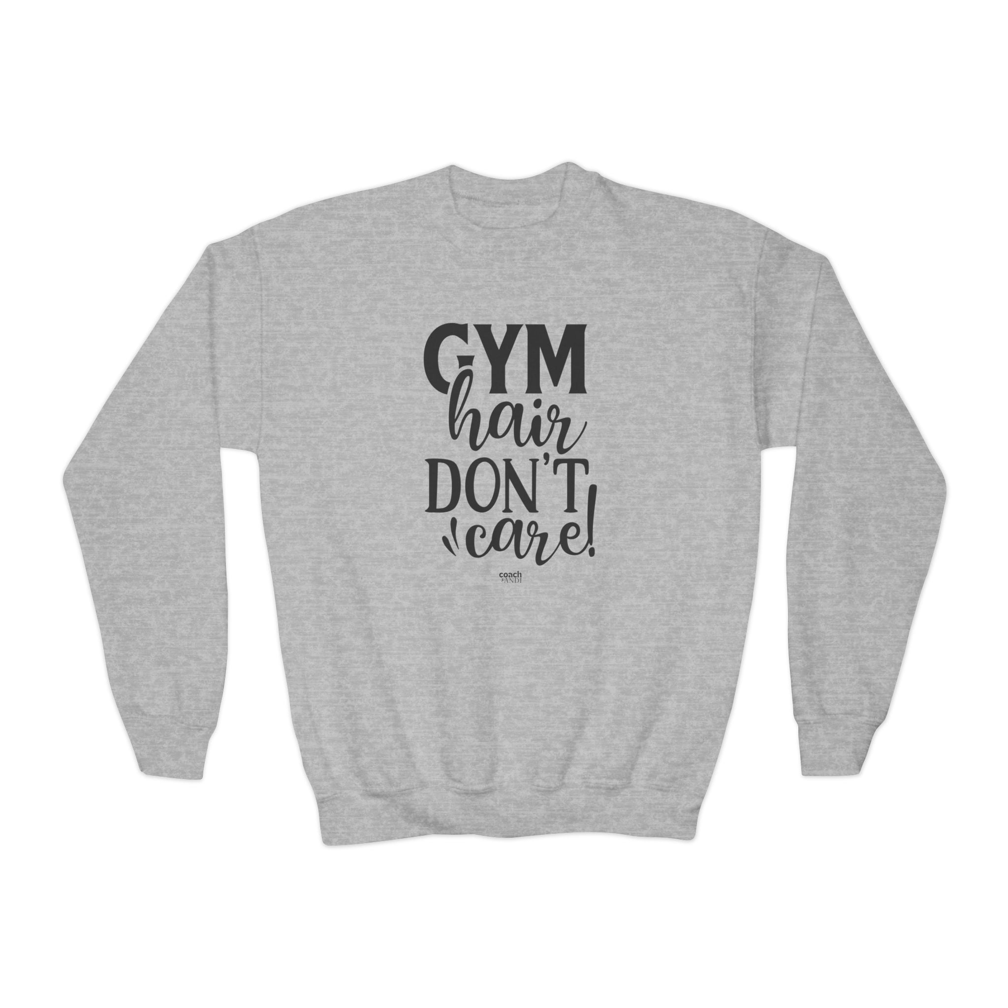 Gym Hair, Don't Care (Youth Crewneck Sweatshirt)