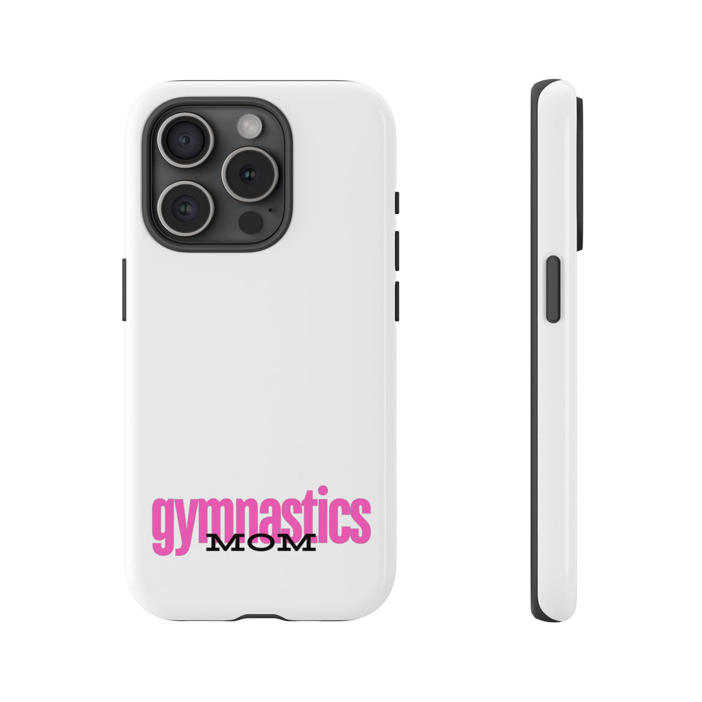 Gymnastics Mom-Pink (Tough Cases)