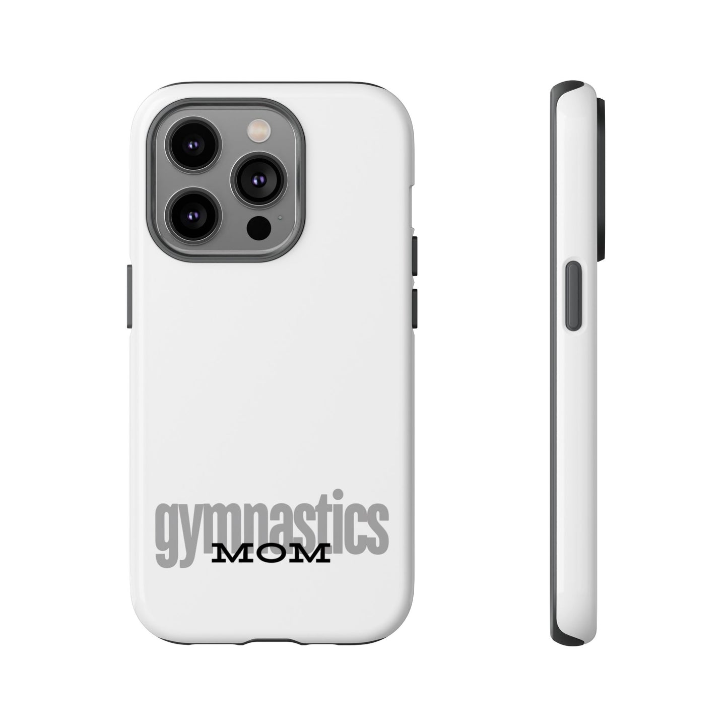 Gymnastics Mom-Grey (Tough Cases)