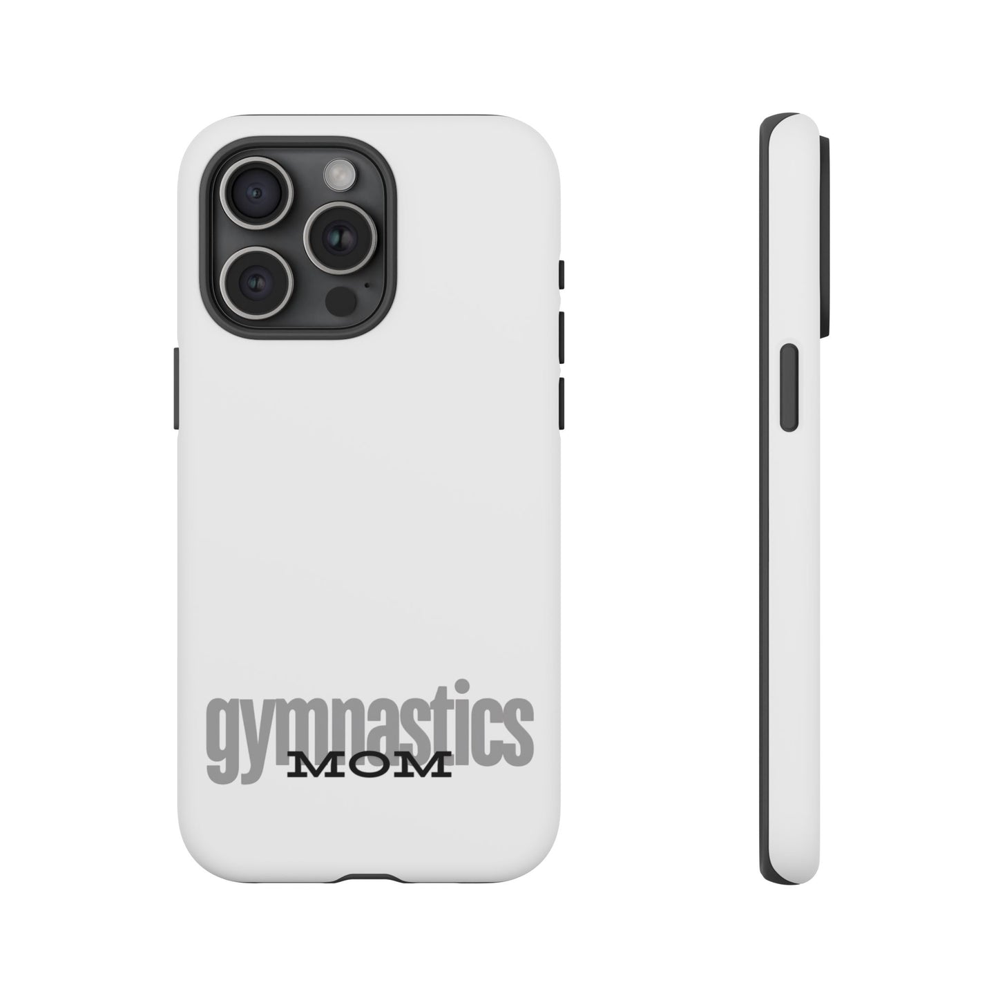 Gymnastics Mom-Grey (Tough Cases)