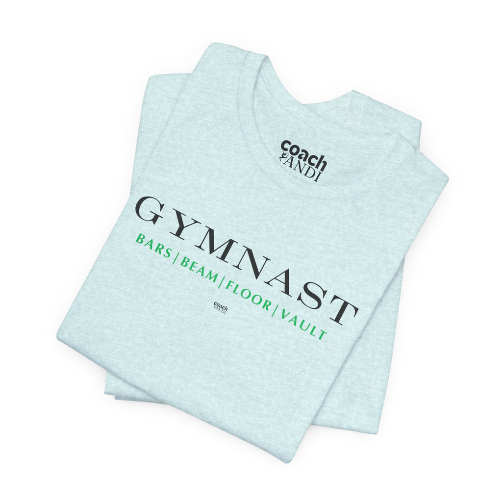 GYMNAST (Bars Beam Floor Vault) Tshirt - Green (Adult)