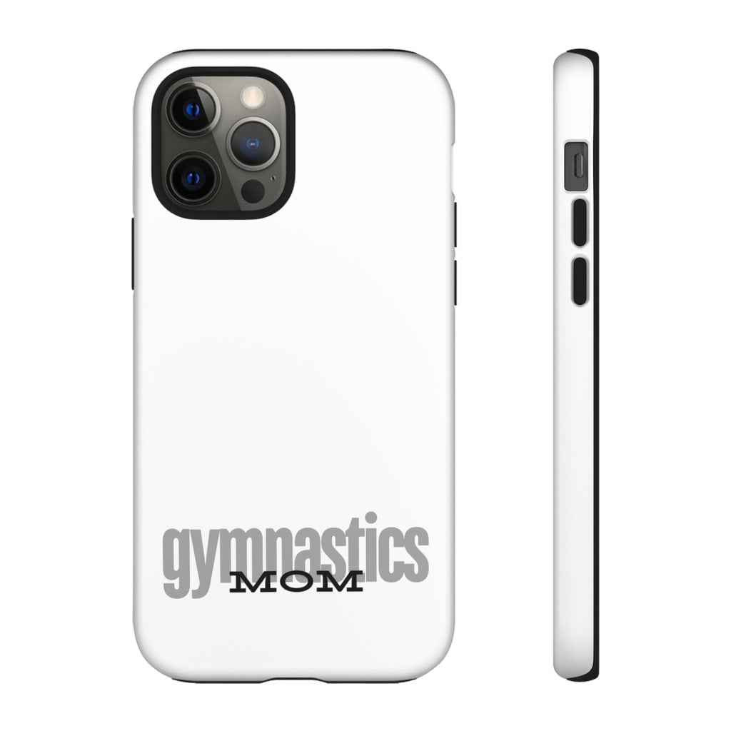 Gymnastics Mom-Grey (Tough Cases)