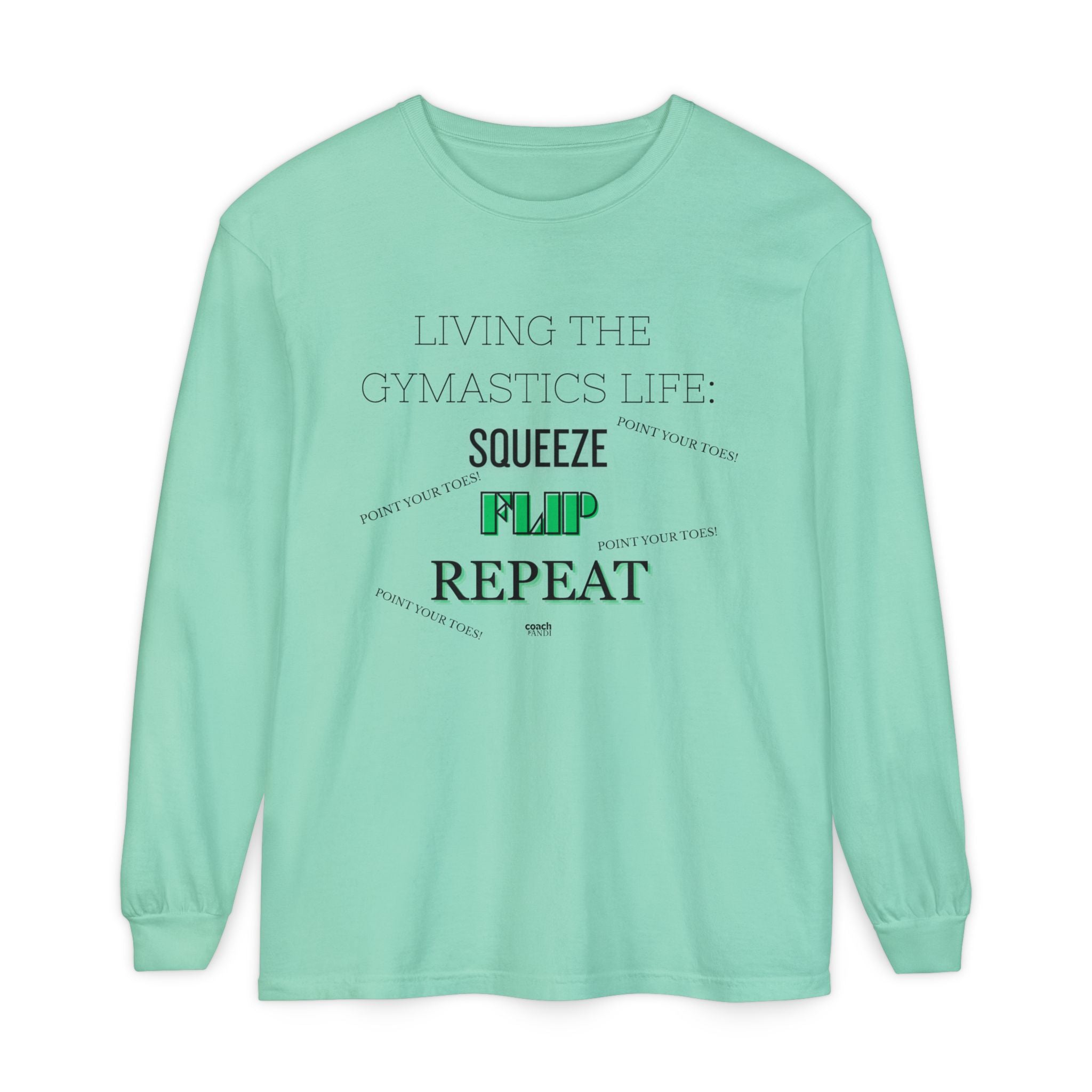 Squeeze Flip Repeat -Green (Adult Longsleeve Shirt)
