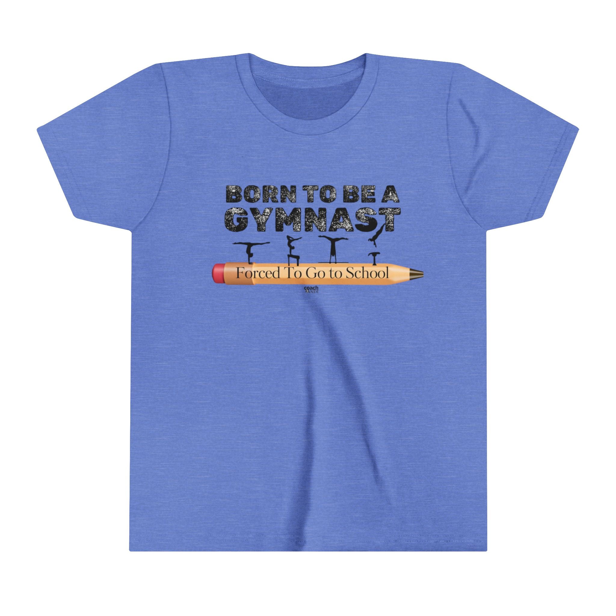 Born to be a Gymnast (Youth Short Sleeve Tee)